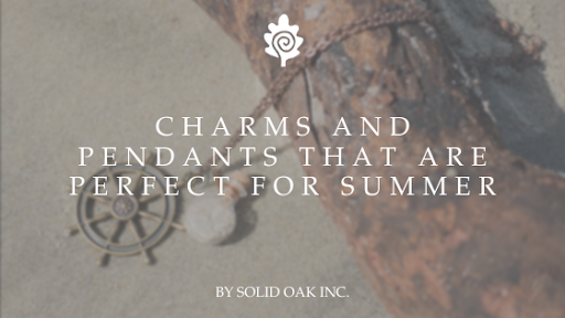 Charms and Pendants That Are Perfect For Summer